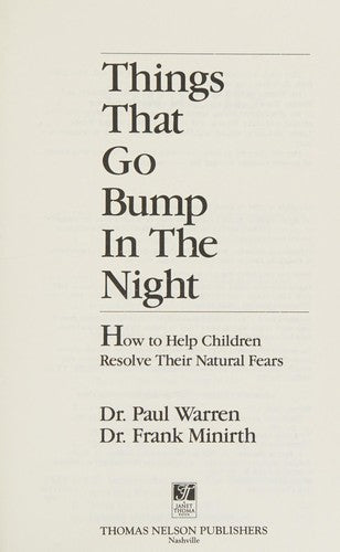 Things That Go Bump In The Night: How To Help Children Resolve Their Natural Fears