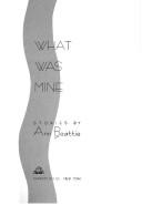 What Was Mine