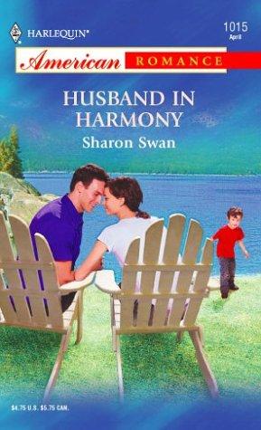 Husband In Harmony (Harlequin American Romance Series)
