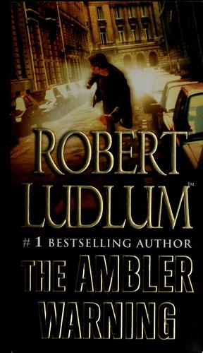 The Ambler Warning: A Novel