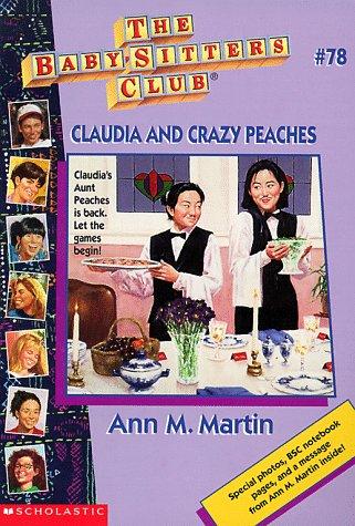 Claudia and Crazy Peaches