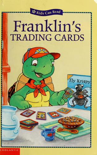 Franklin's Trading Cards (Kids Can Read: Franklin)