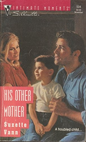 His Other Mother (Silhouette Intimate Moments, 534)