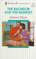 The Bachelor And The Bassinet (Harlequin Silhouette Romance, No 1189)