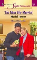 The Man She Married: Men Of Maple Hill (Harlequin Superromance No. 1208)