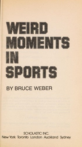 Weird Moments In Sports