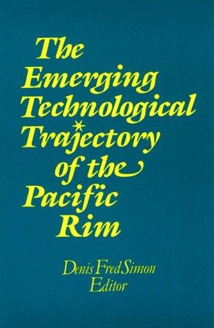 The Emerging Technological Trajectory Of The Pacific Rim