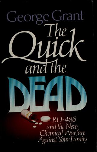 The Quick And The Dead: RU-486 and the new chemical warfare against your family