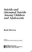 Suicide And Attempted Suicide Among Children And Adolescents