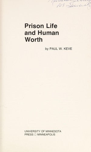 Prison Life And Human Worth