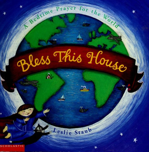 Bless This House: A Bedtime Prayer For The World