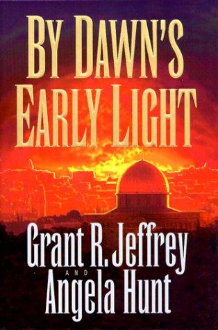 By Dawn's Early Light (Flee The Darkness Series #2)