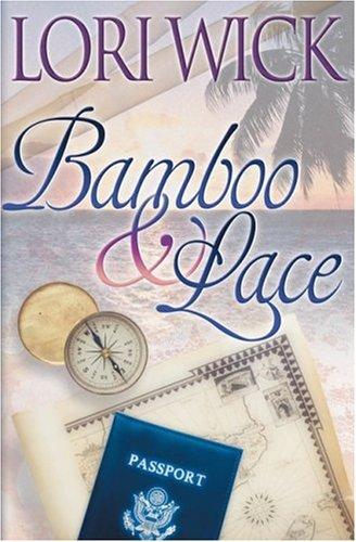 Bamboo And Lace (Contemporary Romance)