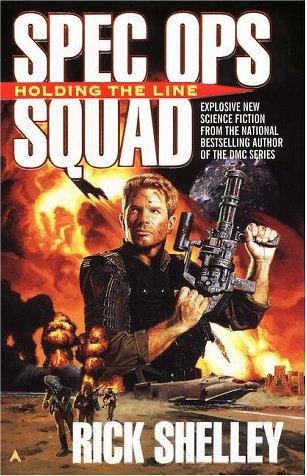 Holding The Line (Spec Ops Squad)