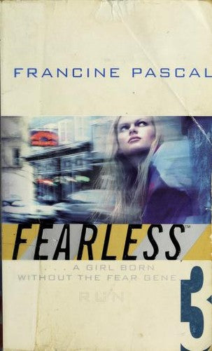 Run: A Gratifying Novel (Fearless, Book 3)