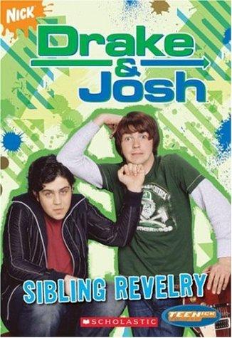 Drake And Josh: Chapter Book: Sibling Revelry (Teenick)