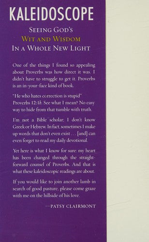 Kaleidoscope: seeing God's wit and wisdom in a whole new light