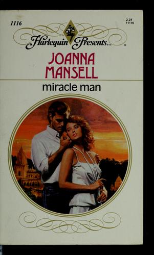Miracle Man (Harlequin Presents, No 1116)