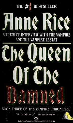 The Queen Of The Damned (The Vampire Chronicles, No. 3)