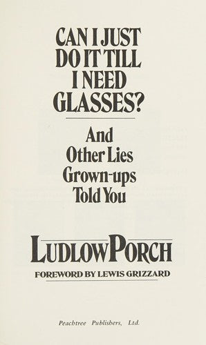 Can I Just Do It Till I Need Glasses? (with Autographed)