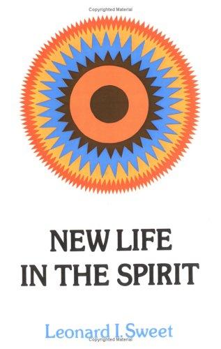New Life In The Spirit