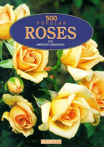 500 Popular Roses For American Gardeners