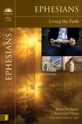 Ephesians: Living the Faith: 6 sessions