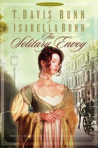 The Solitary Envoy (Heirs Of Acadia #1)