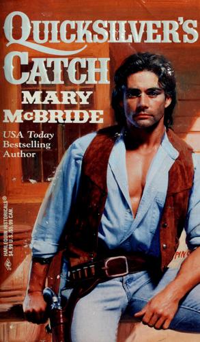 Quicksilver's Catch (Harlequin Historicals, No 375)