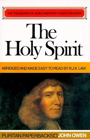 Holy Spirit (Puritan Paperbacks: Treasures Of John Owen For Today's Readers)