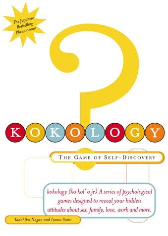 Kokology : The Game Of Self-Discovery