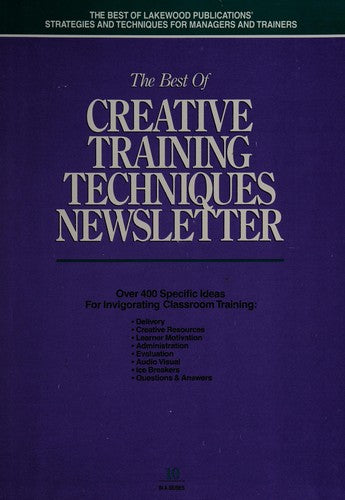 The Best Of Creative Training Techniques Newsletter