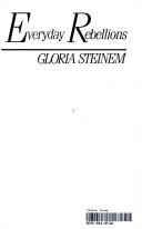 Outrageous Acts And Everyday Rebellions (without dust jacket): a book of self-esteem