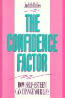 The Confidence Factor: how self-esteem can change your life