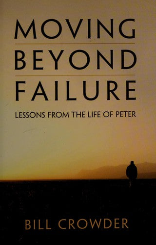 Moving Beyond Failure: lessons from the life of Peter