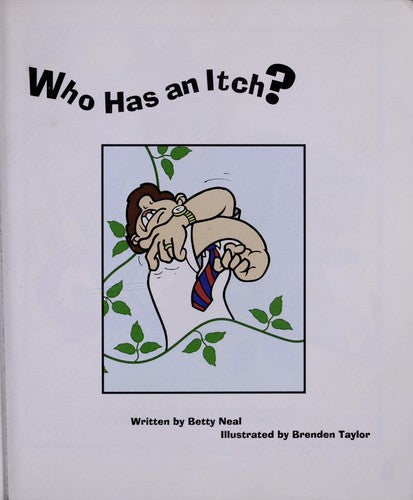 Who Has An Itch?