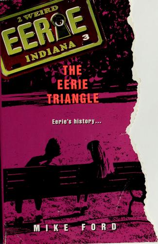 Eerie Indiana #3: The Eerie Triangle (Eerie, Indiana)