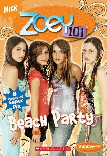 Teenick: Zoey 101: Chapter Book #4: Beach Party (Zoey 101)