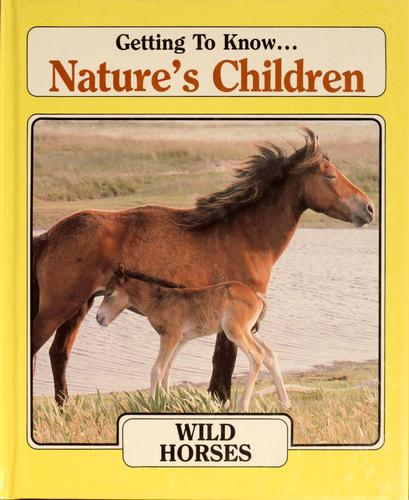 Wild Horses (Nature's Children)