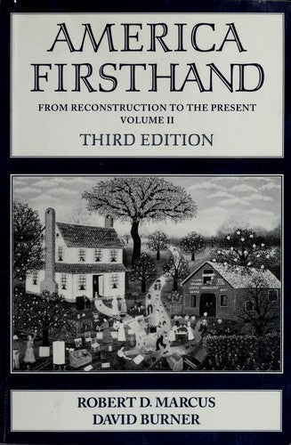 America Firsthand: From Settlement To Reconstruction