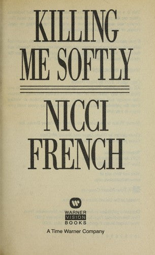 Killing Me Softly
