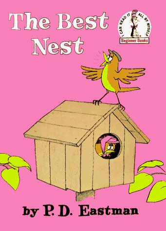 The Best Nest (Beginner Books(R))