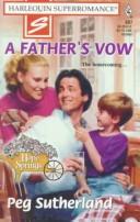 A Father's Vow (Harlequin Superromance , No 807)