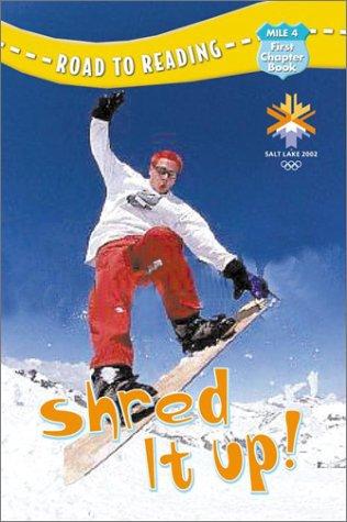 Shred It Up (Road To Reading)