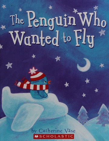 The Penguin Who Wanted To Fly