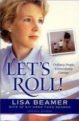 Let's Roll!: Ordinary People, Extraordinary Courage: ordinary people, extraordinary courage