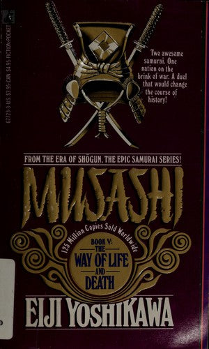 Way Of Life And Death: Book 5 (Musashi, Book V)