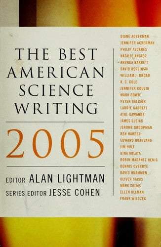 The Best American Science Writing 2005 (Best American Science Writing)