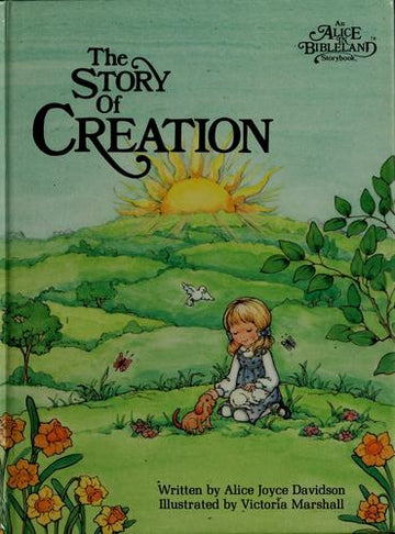 Story Of Creation (Alice In Bibleland Storybooks)