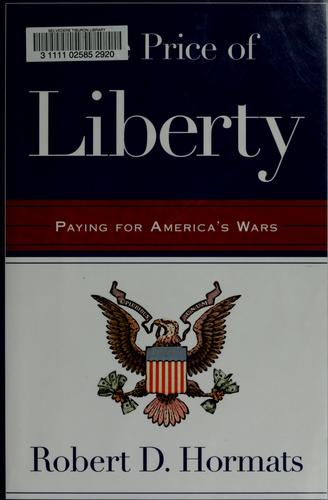 The Price Of Liberty: Paying For America's Wars (with Autographed)